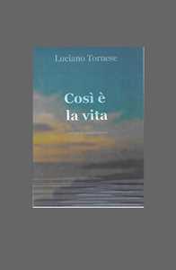 Così è la vita. Percorsi di sentieri impervi