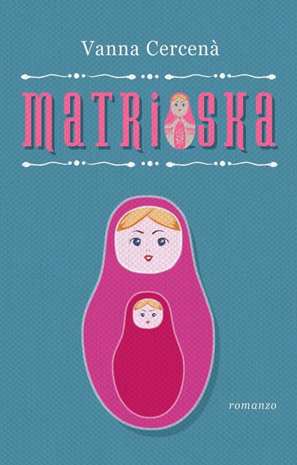 Matrioska - Vanna Cercenà - ebook