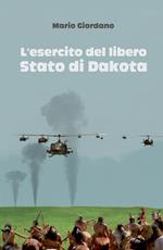 L' esercito del libero Stato di Dakota