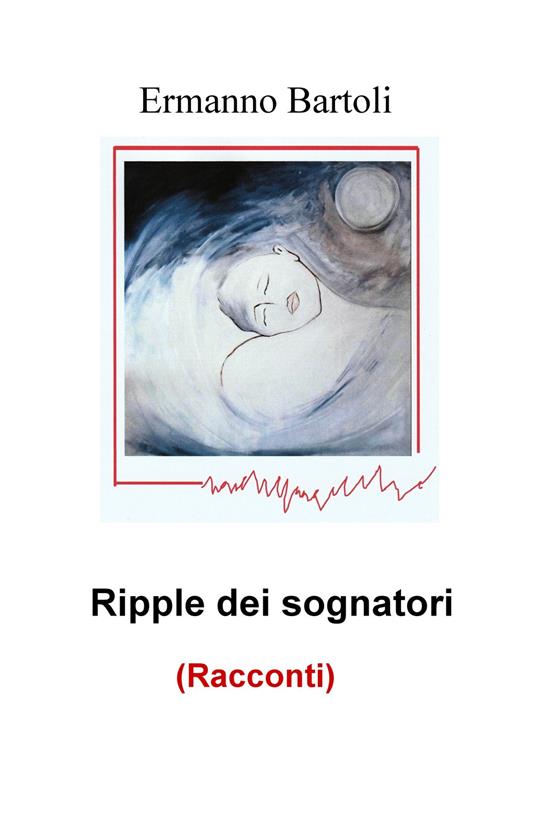 Ripple dei sognatori - Ermanno Bartoli - copertina