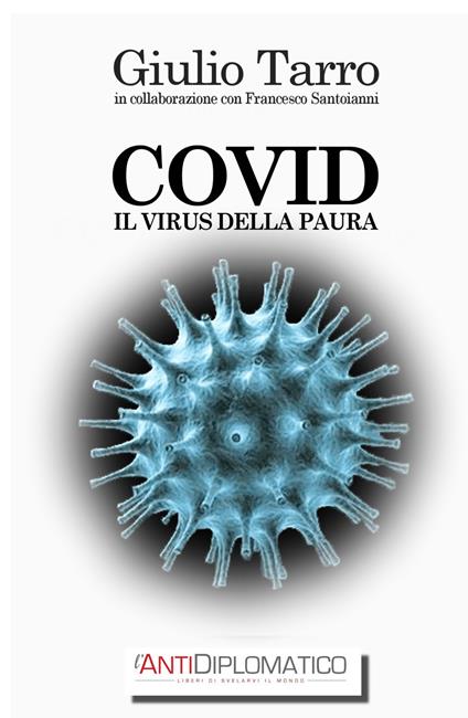 Covid. Il virus della paura - Giulio Tarro,Francesco Santoianni - copertina