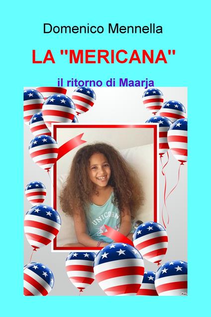 La «mericana». Il ritorno di Maarja - Domenico Mennella - copertina