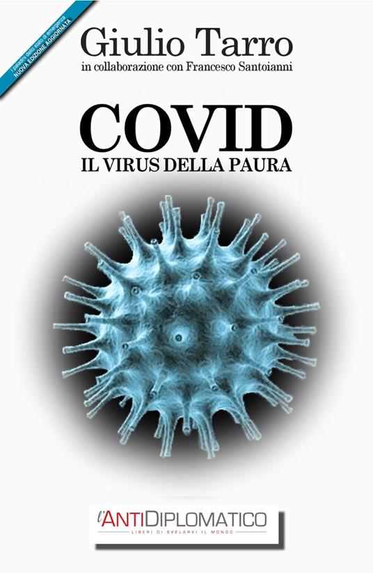 Covid. Il virus della paura. Nuova ediz. - Giulio Tarro,Francesco Santoianni - copertina
