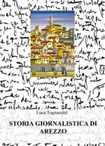 Storia giornalistica di Arezzo