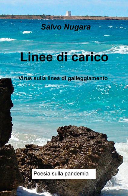 Linee di carico. Virus sulla linea di galleggiamento - Salvo Nugara - copertina