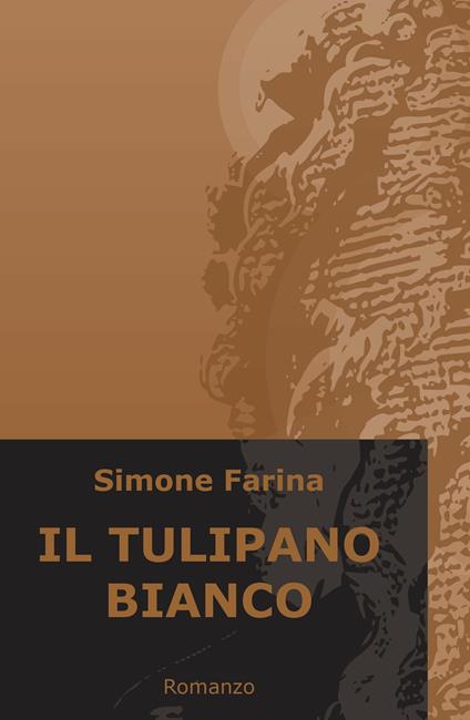 Il tulipano bianco - Simone Farina - copertina
