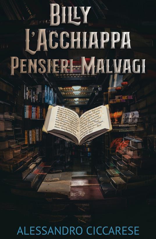 Billy l'acchiappa pensieri malvagi - Alessandro Ciccarese - copertina