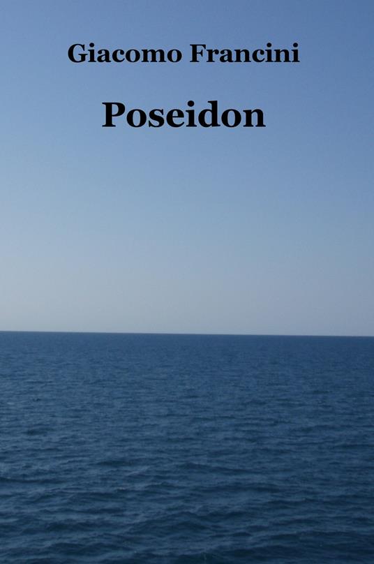 Poseidon - Giacomo Francini - copertina