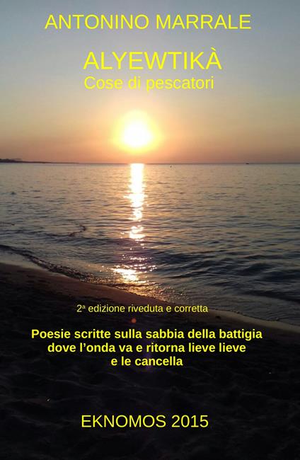 Alyewtikà. Cose di pescatori - Antonino Marrale - copertina