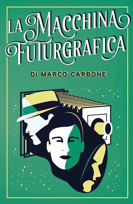 La macchina futurgrafica - Marco Carbone - copertina