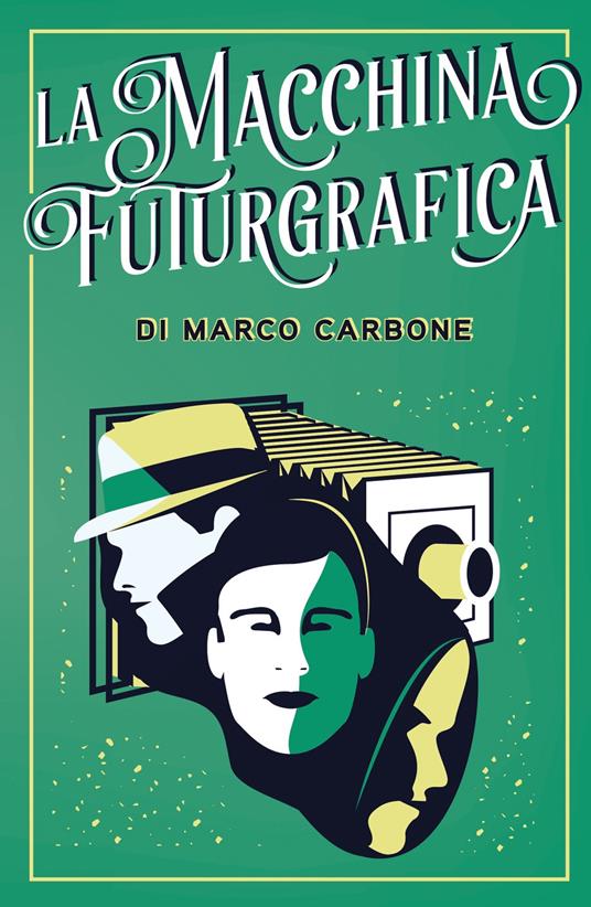 La macchina futurgrafica - Marco Carbone - copertina