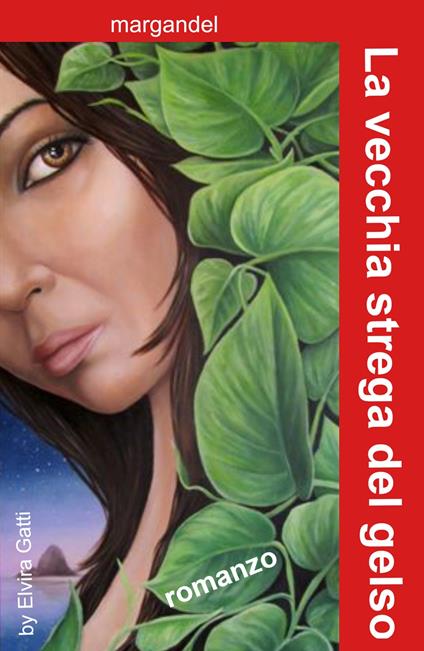 La vecchia strega del gelso - Mario Gandellini - copertina