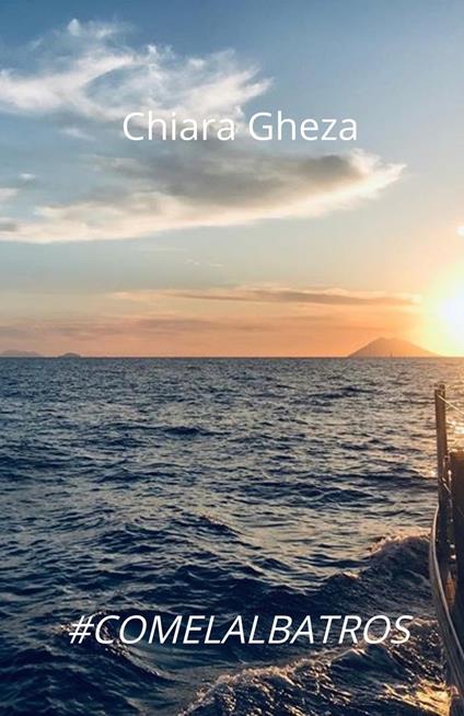 #comelalbatros - Chiara Gheza - ebook