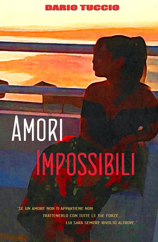 Amori impossibili - Dario Tuccio - copertina