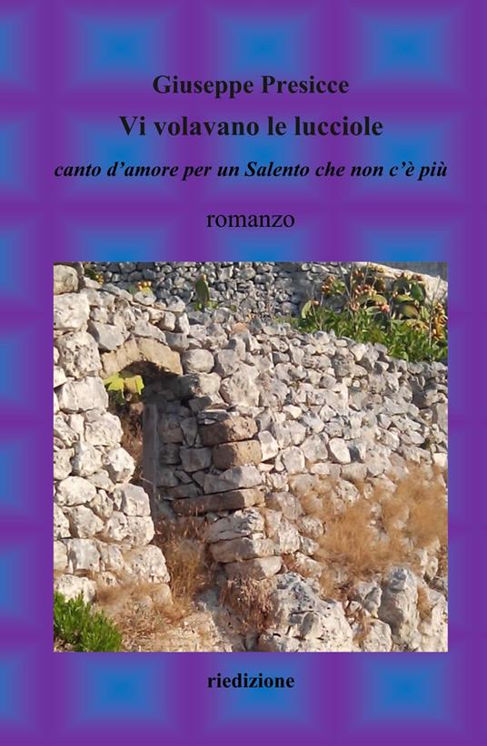 Vi volavano le lucciole - Giuseppe Presicce - copertina