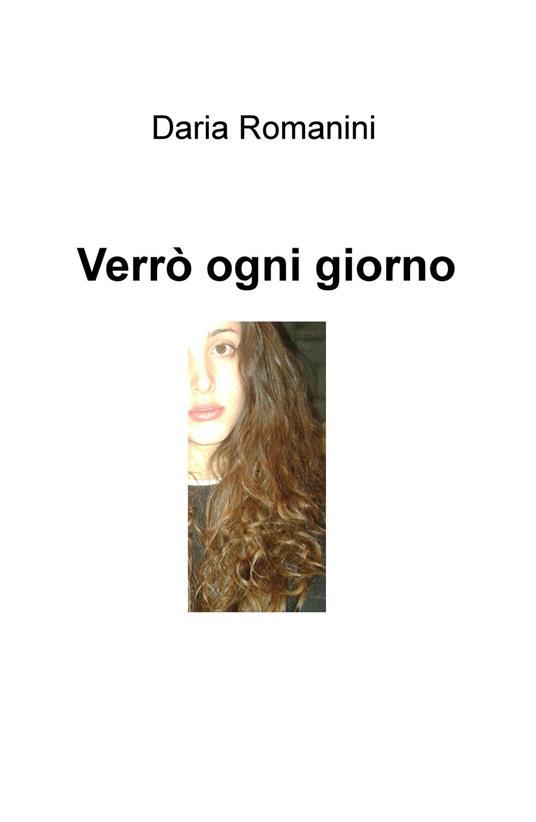 Verrò ogni giorno - Daria Romanini - copertina