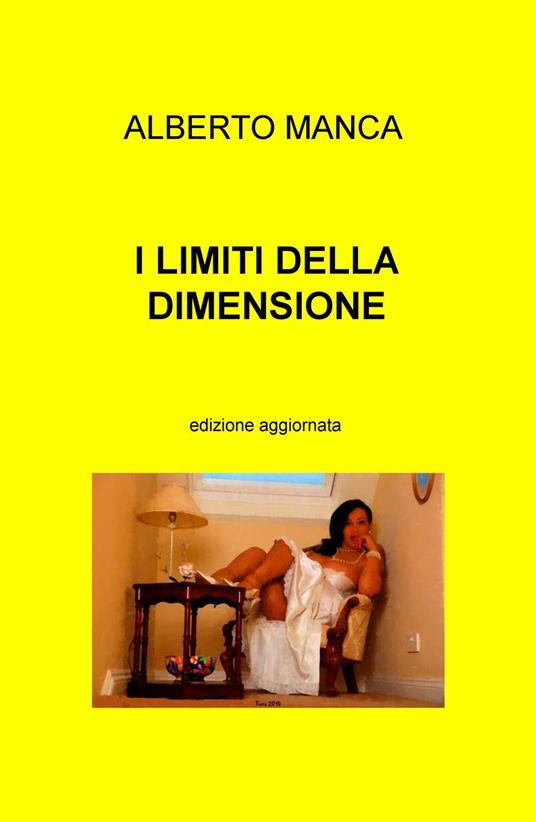 I limiti della dimensione - Alberto Manca - copertina