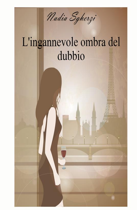 L' ingannevole ombra del dubbio - Nadia Sgherzi - copertina