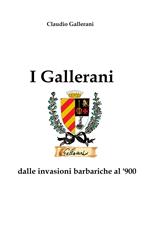 I Gallerani dalle invasioni barbariche al '900