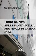 Libro bianco della sanita in provincia di Latina 2020