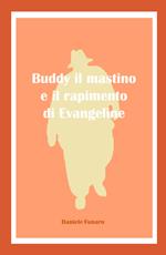 Buddy il mastino e il rapimento di Evangeline