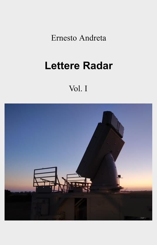 Lettere radar. Vol. 1 - Ernesto Andreta - copertina