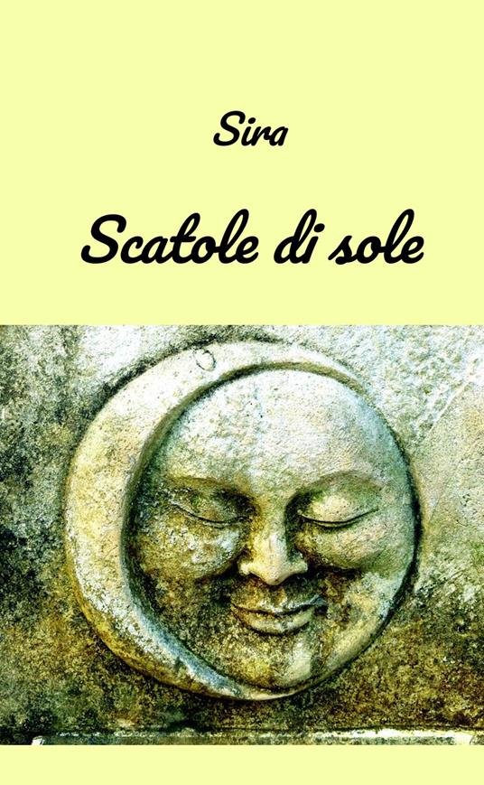 Scatole di sole - Sira - copertina