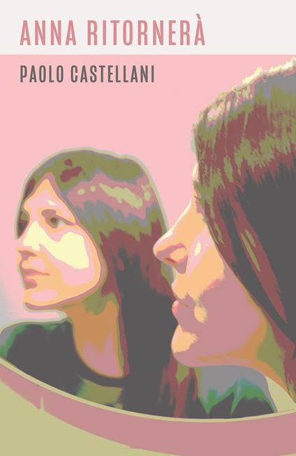 Anna ritornerà - Paolo Castellani - copertina
