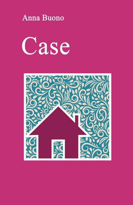Case - Anna Buono - copertina