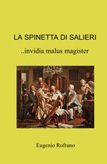 La spinetta di Salieri.. invidia malus magister