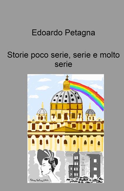 Storie poco serie, serie e molto serie - Edoardo Petagna - copertina