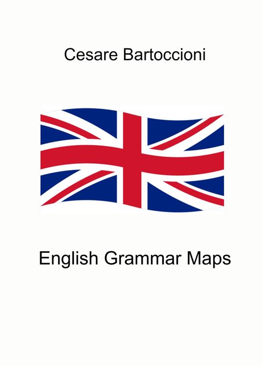 English grammar maps - Cesare Bartoccioni - copertina