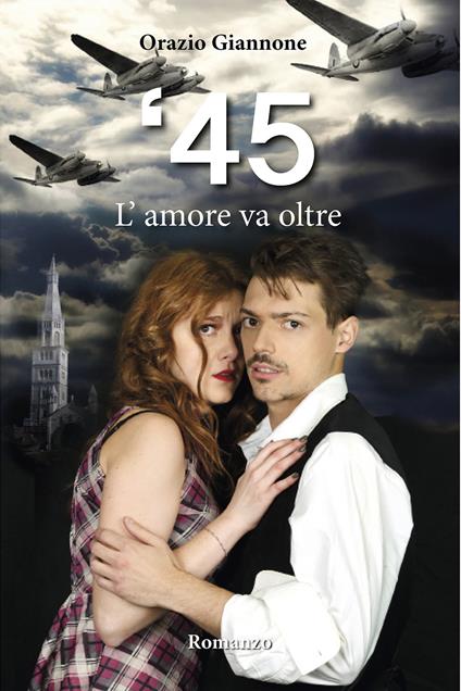 '45. L'amore va oltre - Orazio Giannone - ebook