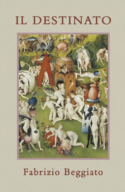 Il destinato - Fabrizio Beggiato - ebook