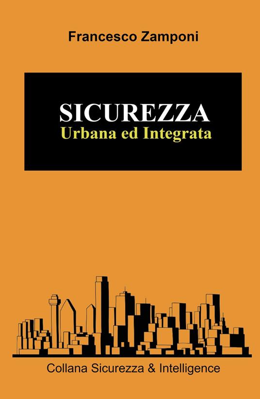 Sicurezza urbana e integrata - Francesco Zamponi - copertina