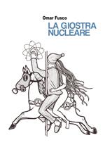 La giostra nucleare