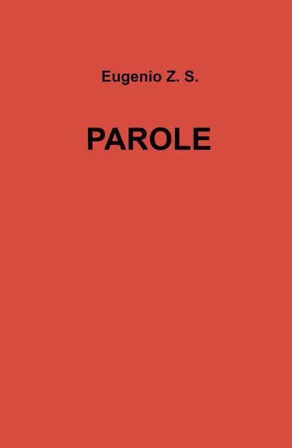 Parole - Eugenio Z. S. - copertina