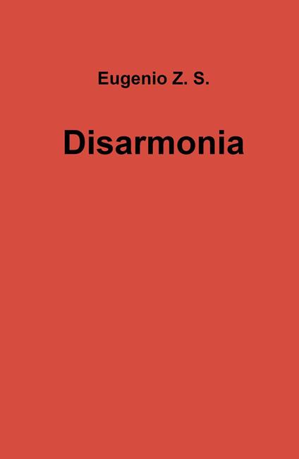 Disarmonia - Eugenio Z. S. - copertina