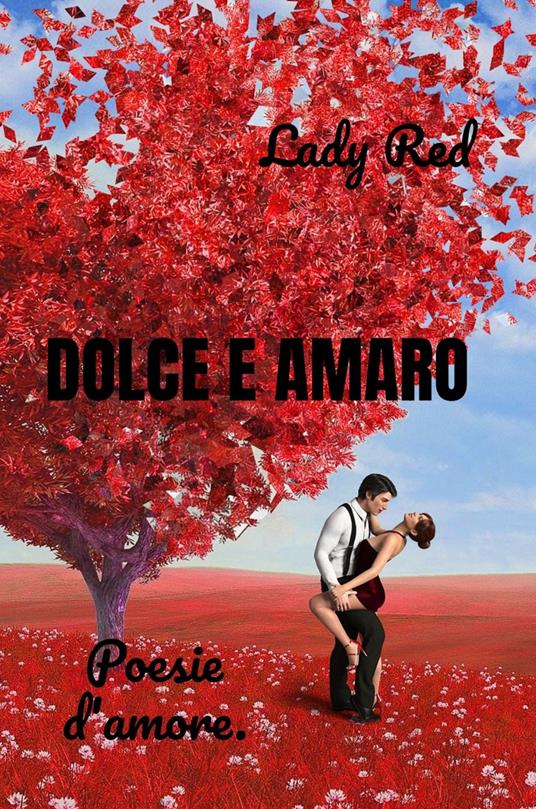 Dolce e amaro - Red Lady - ebook