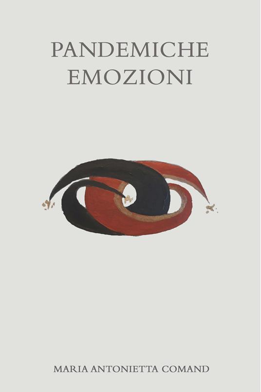 Pandemiche emozioni - Maria Antonietta Comand - ebook