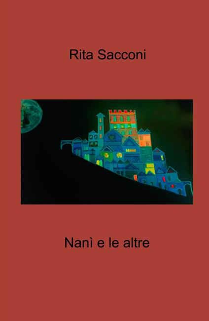 Nanì e le altre - Rita Sacconi - copertina