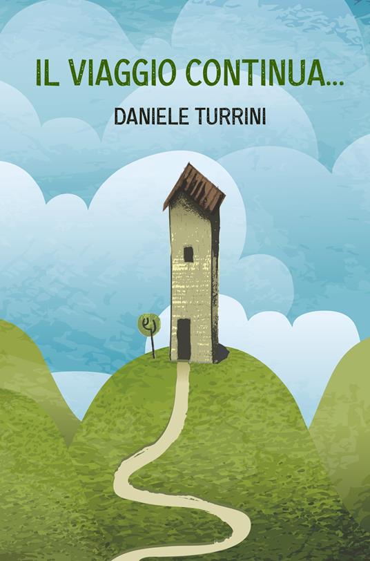 Il viaggio continua... - Daniele Turrini - copertina