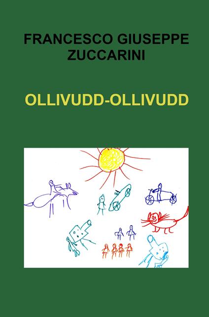 Ollivudd-ollivudd - Francesco Giuseppe Zuccarini - copertina