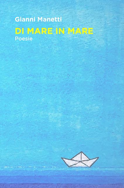Di mare in mare - Gianni Manetti - copertina