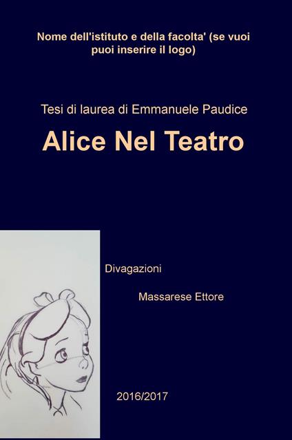 Alice nel teatro (divagazioni) - Emmanuele Paudice - copertina