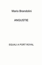 Angustie. Squali a Port Royal