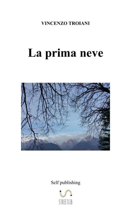La prima neve - Vincenzo Troiani - copertina