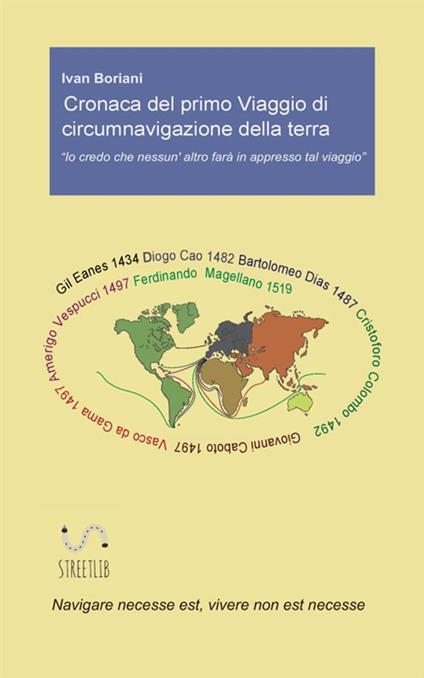 Cronaca del primo viaggio di circumnavigazione della terra - Ivan Boriani - copertina