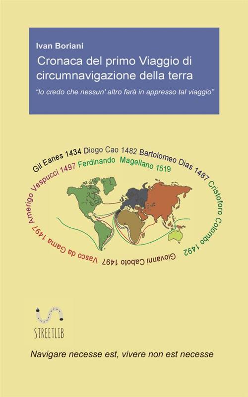 Cronaca del primo viaggio di circumnavigazione della terra - Ivan Boriani - copertina