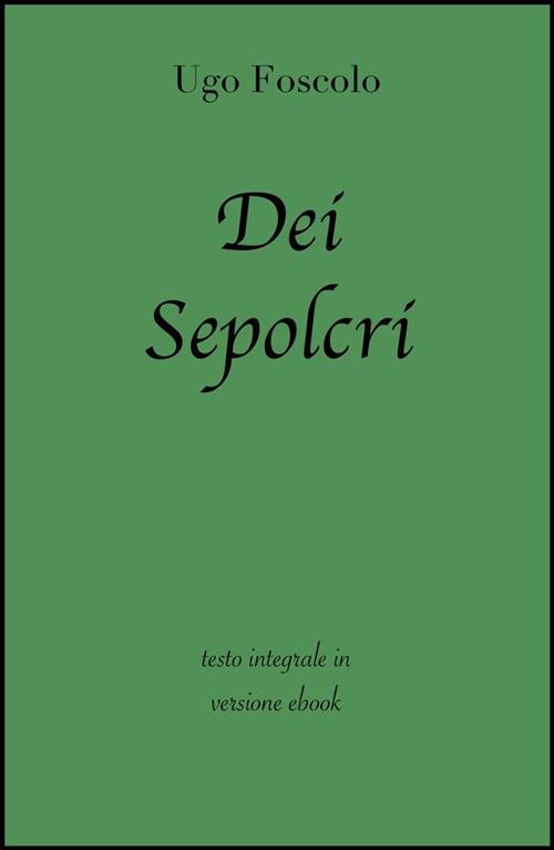 Dei sepolcri - Ugo Foscolo - ebook